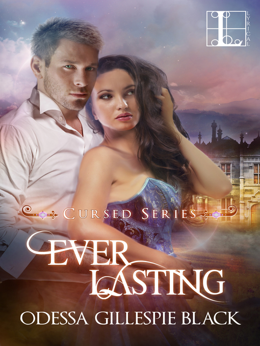 Title details for Ever Lasting by Odessa Gillespie Black - Available